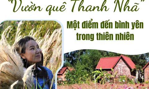 “Bình Thuận: Vườn quê Thanh Nhã”- Một điểm đến bình yên